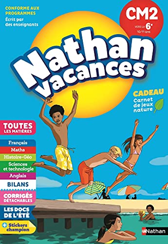 Cahier de Vacances 2024 du CM2 vers la 6ème - Nathan Vacances - 10/11 ANS