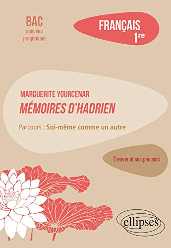 Marguerite Yourcenar, Mémoires d'Hadrien