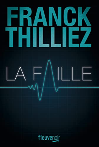 La Faille de Franck Thilliez