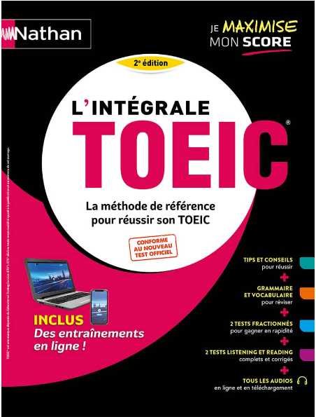 L'intégrale TOEIC - La méthode de référence pour réussir son TOEIC - 2022